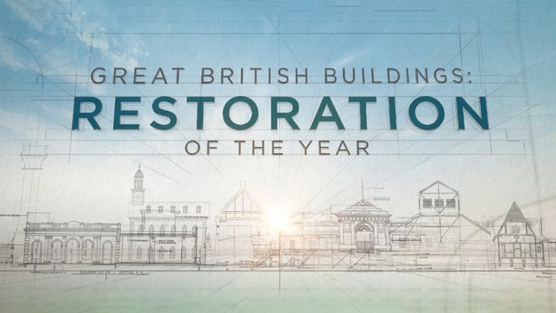 Great+British+Buildings%3A+Restoration+of+the+Year