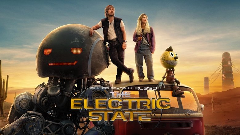 The Electric State (2025)