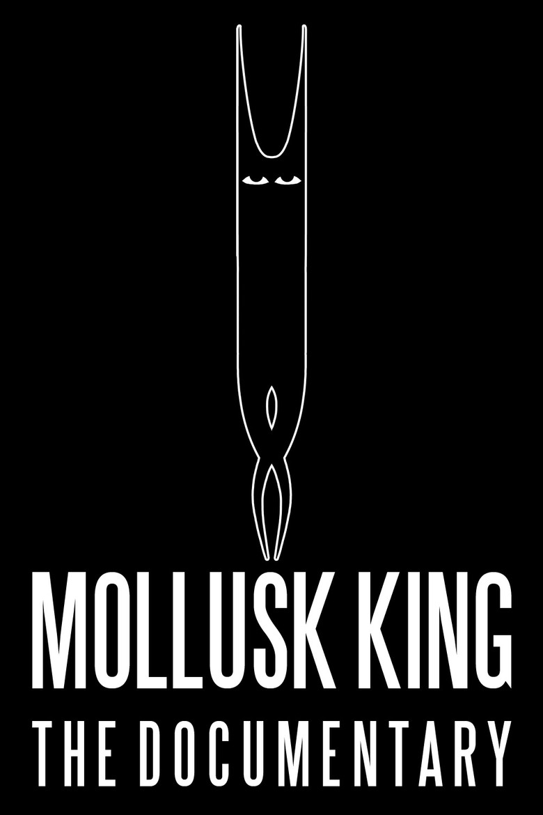 Imatge de Mollusk King: The Documentary