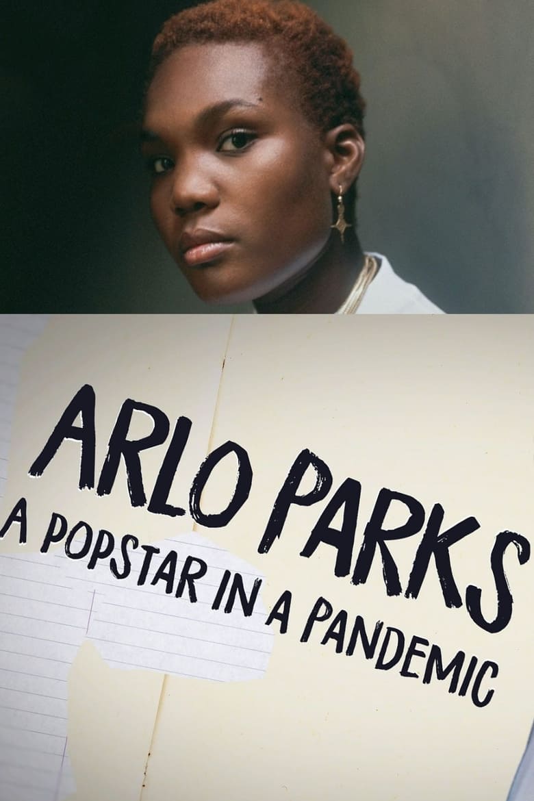 Arlo Parks: A Popstar in a Pandemic (2021)