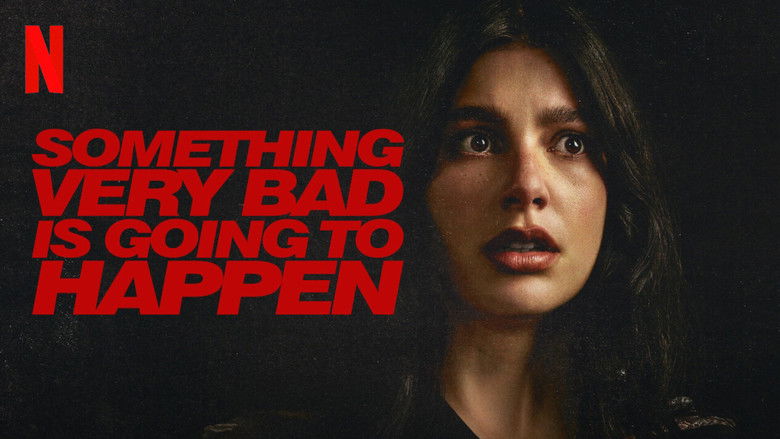 Something Very Bad Is Going to Happen - backdrop