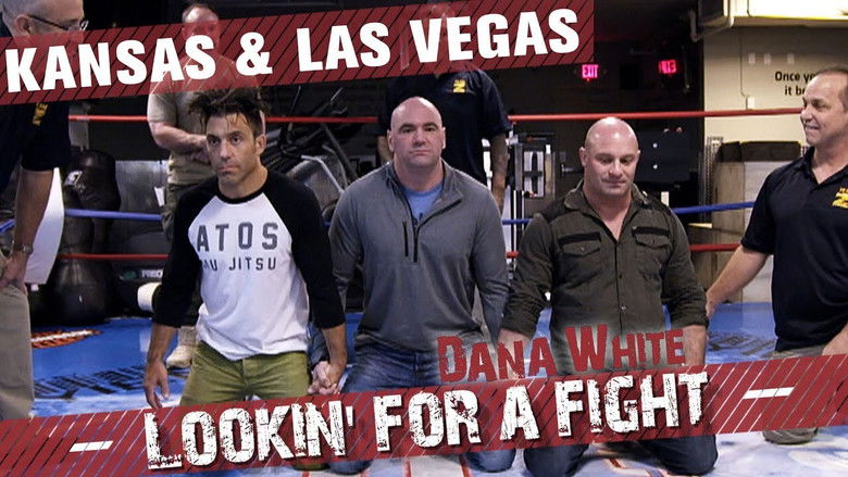 Still image for Dana White: Lookin' for a Fight season 1 episode 4: Kansas & Las Vegas Still image for Dana White: Lookin' for a Fight season 1 episode 4: Kansas & Las Vegas