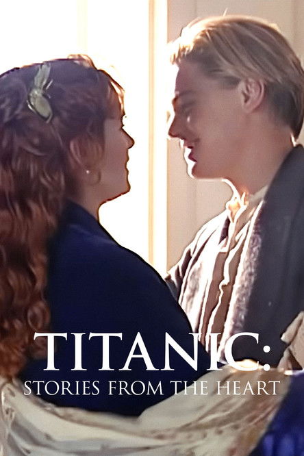 Titanic: Stories from the Heart poster