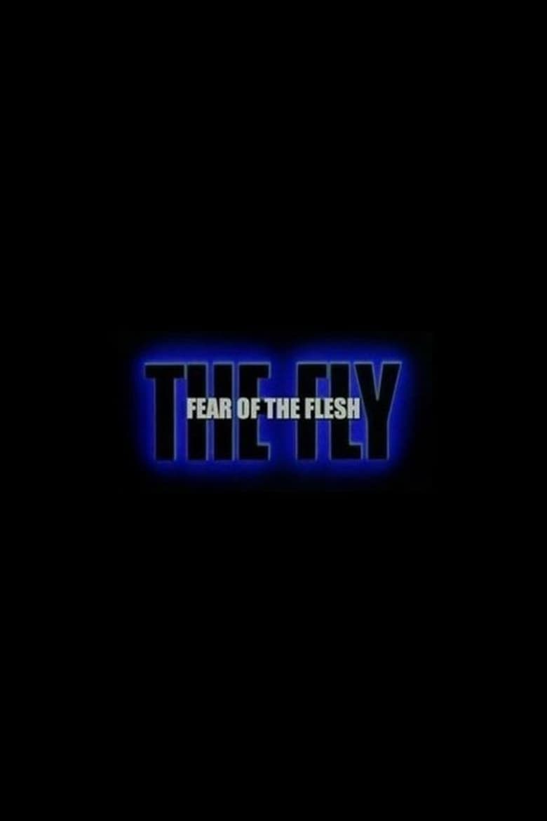 Fear of the Flesh: The Making of The Fly