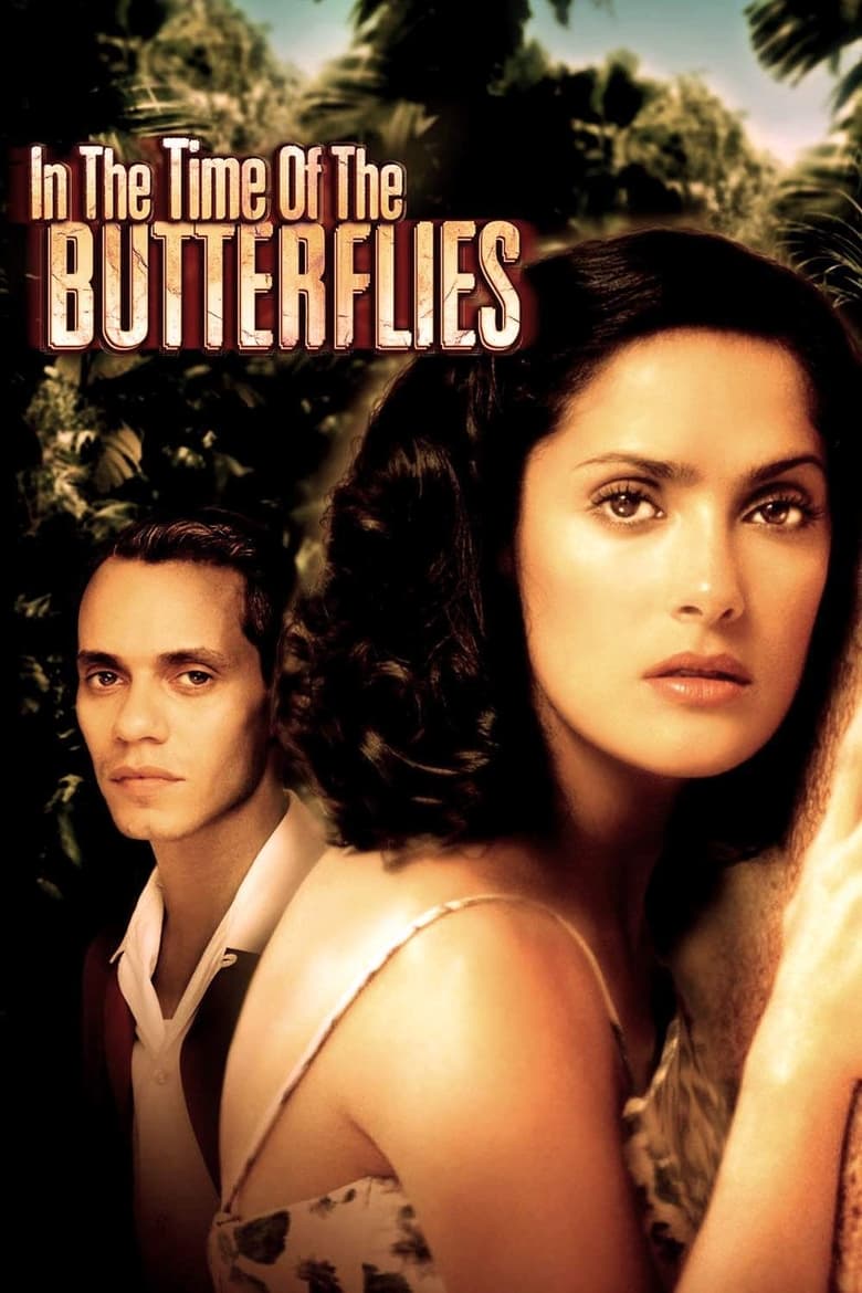 In the Time of the Butterflies (2001)