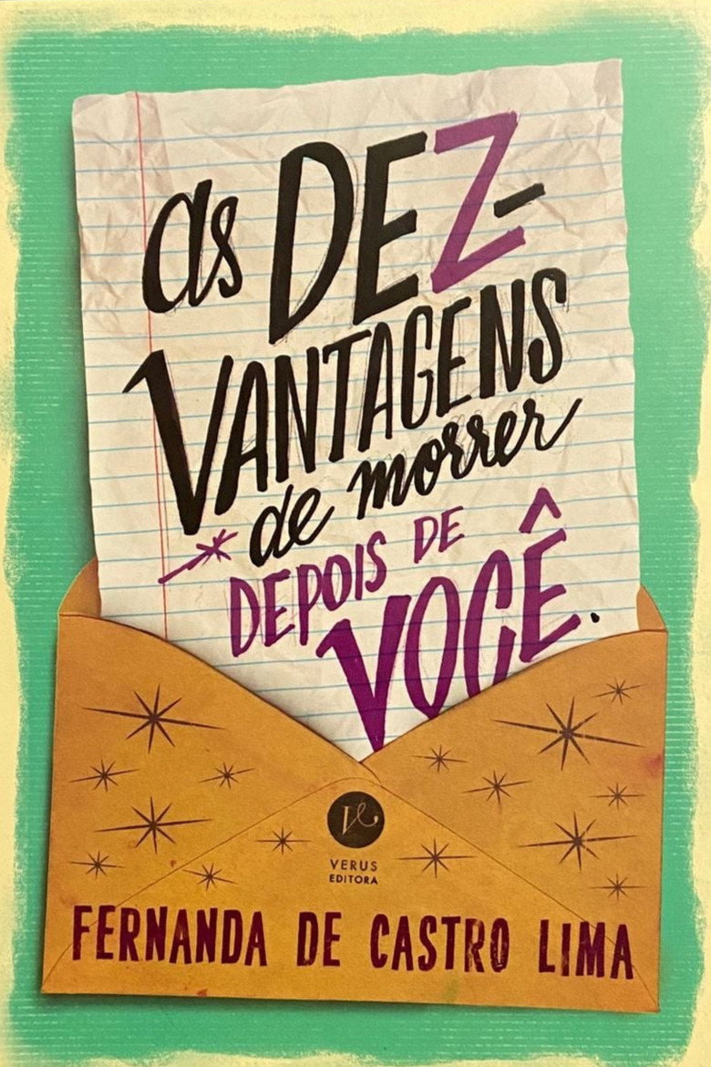 As Dez Vantagens de Morrer Depois de Você