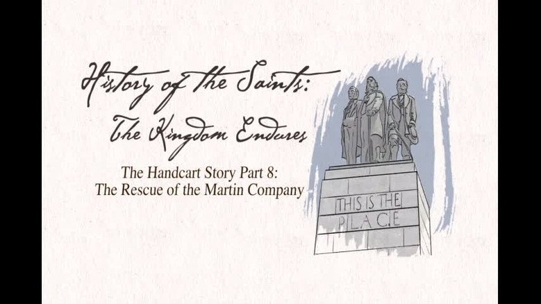 The Handcart Story Part 8: The Rescue of the Martin Company