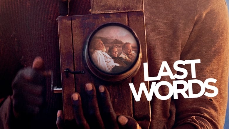 Voir Last Words en streaming vf gratuit sur StreamizSeries.com site special Films streaming