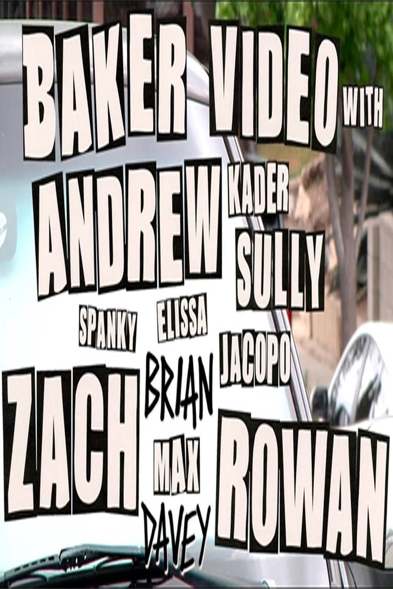 Baker Video with Andrew Zach and Rowan main poster