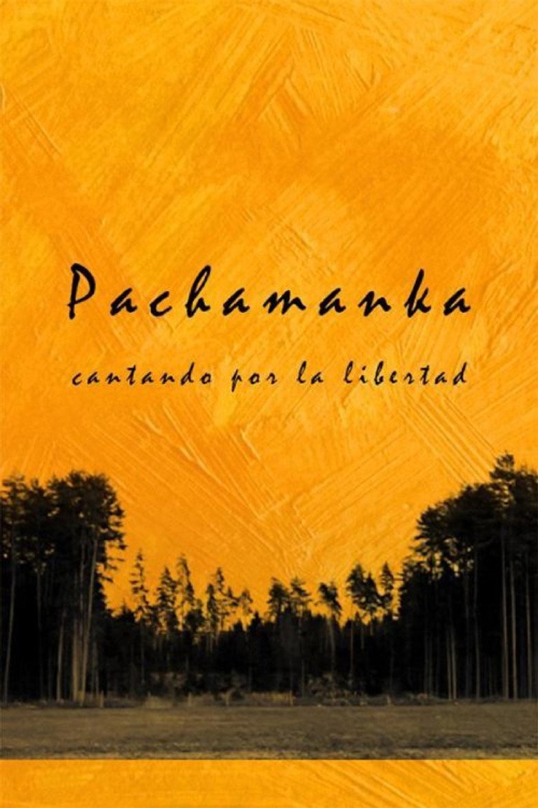 Pachamanka: Cantando por la libertad