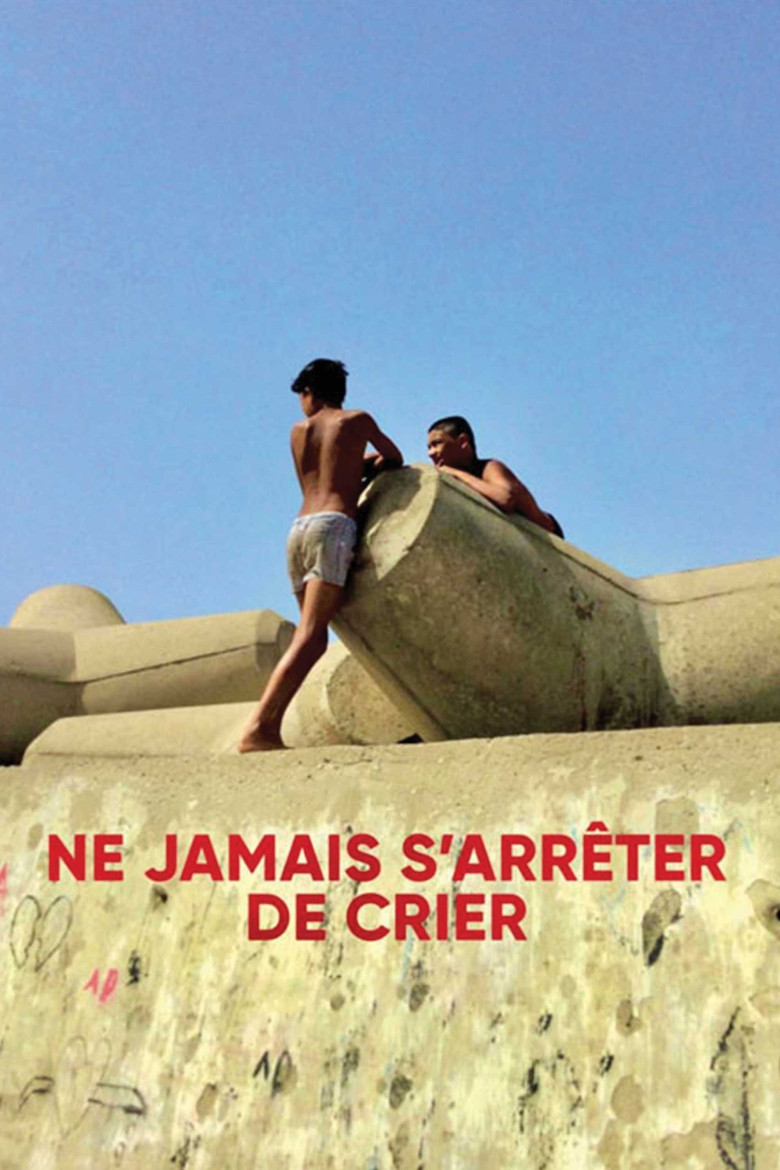 Ne jamais s’arrêter de crier