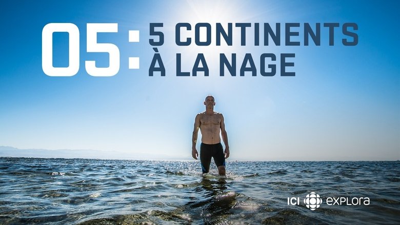 O5 : 5 continents &agrave; la nage (2019)