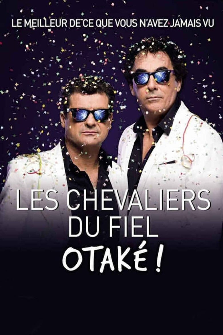 Les chevaliers du Fiel : Otaké ! main poster