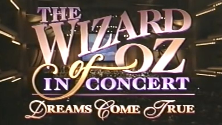 The Wizard of Oz in Concert: Dreams Come True movie poster