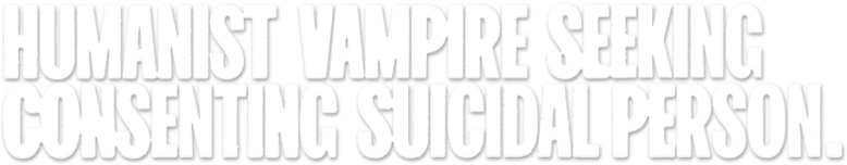 Imagen de Vampira humanista busca suicida