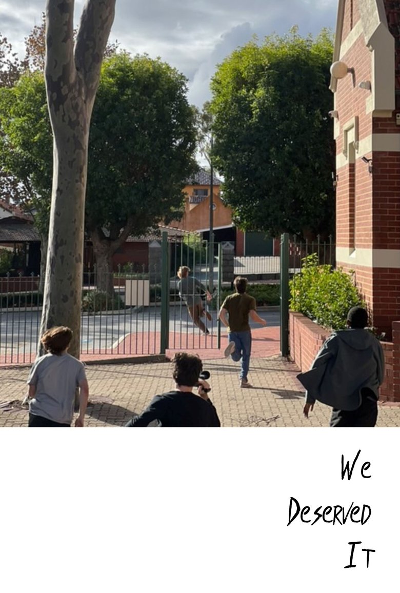 We Deserved It main poster