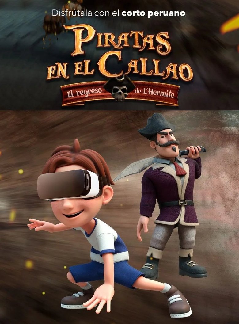 Piratas en el Callao y el Regreso de L'Hermite main poster