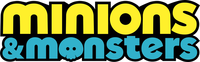 Minions & Monsters