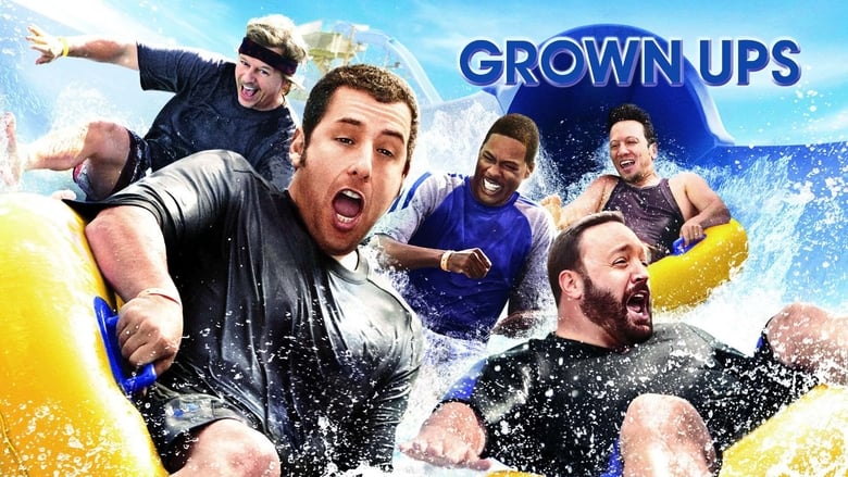 Grown Ups – Οι Μεγάλοι