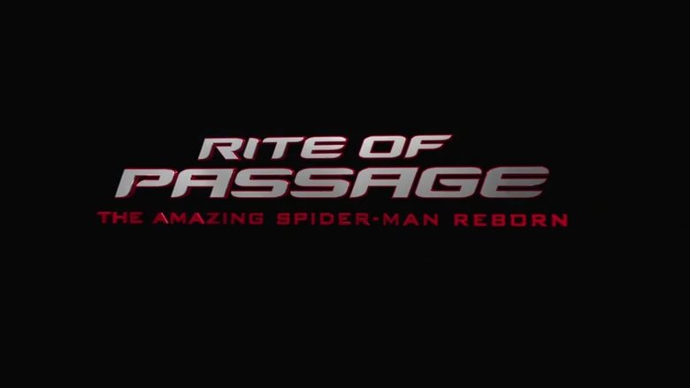 Rite of Passage: The Amazing Spider-Man Reborn (2012)
