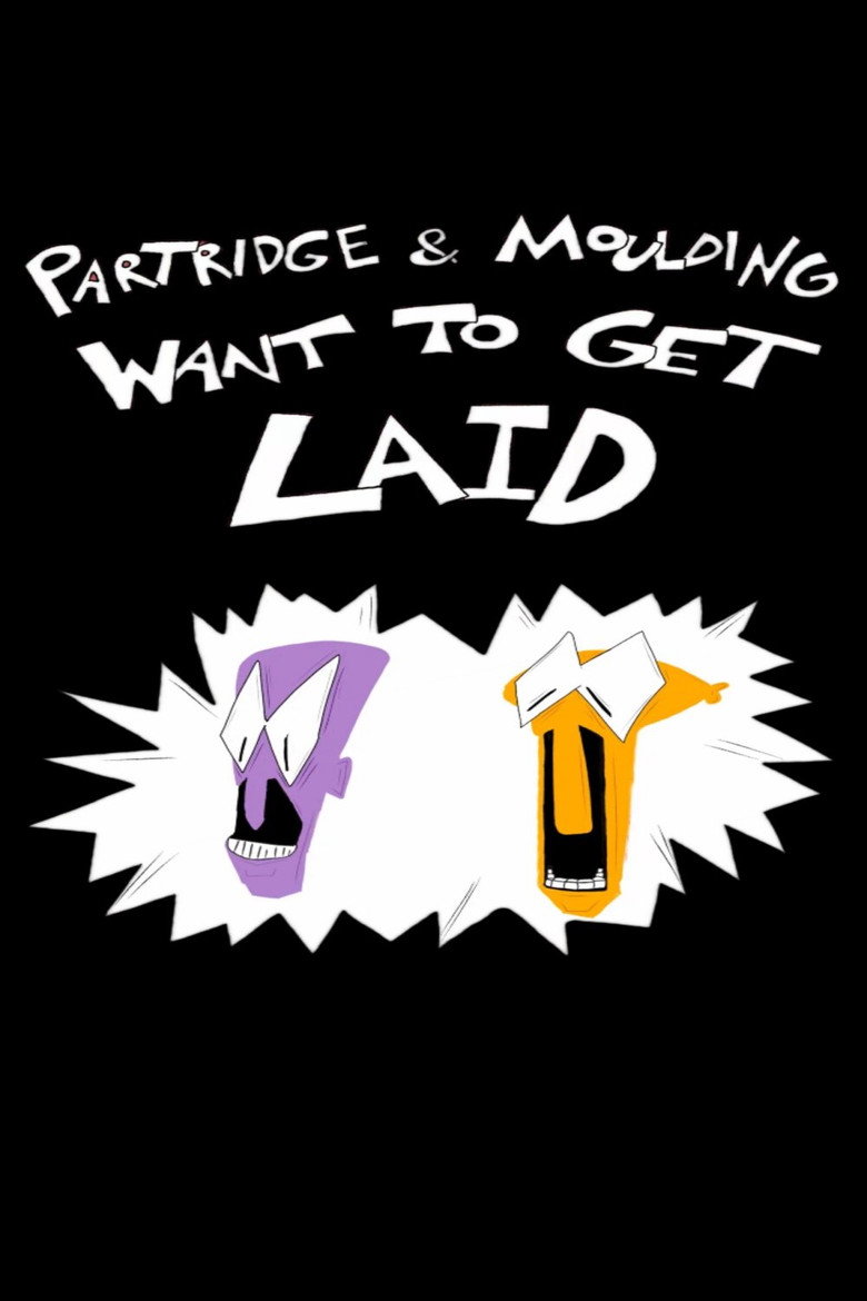Imatge de Partridge and Moulding Want To Get Laid