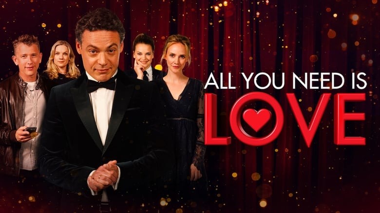 All You Need Is Love (2018) türkçe dublaj izle