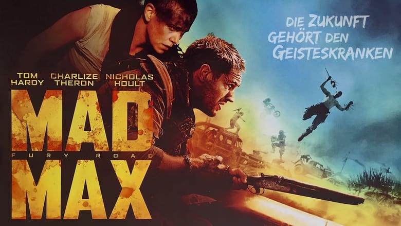 Mad Max: Fury Road (2015)