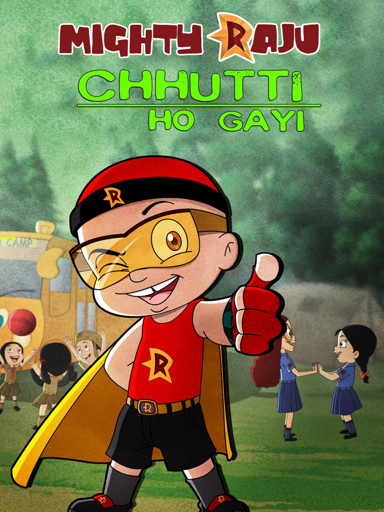 Mighty Raju Chutti Ho Gayi