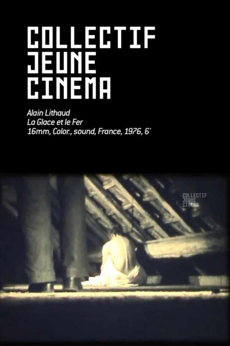 La Glace et le Fer (1976) poster