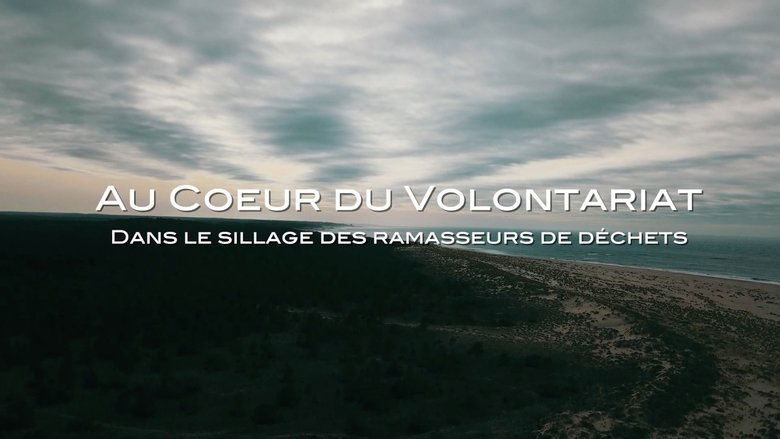 Au Coeur du Volontariat : Dans le sillage des ramasseurs de déchets