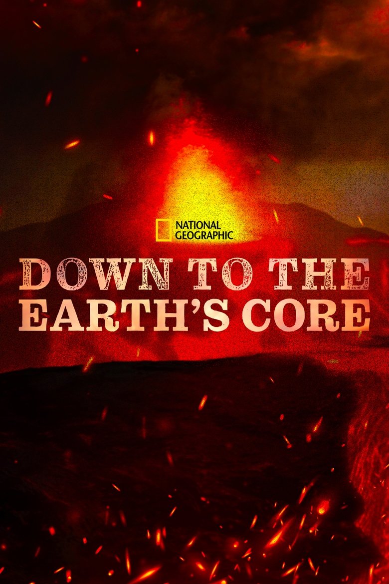Down To The Earth's Core main poster