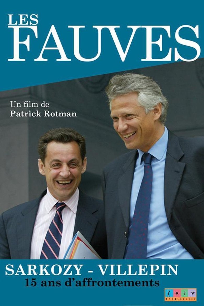 Les fauves: Sarkozy - Villepin, 15 ans d'affrontements main poster