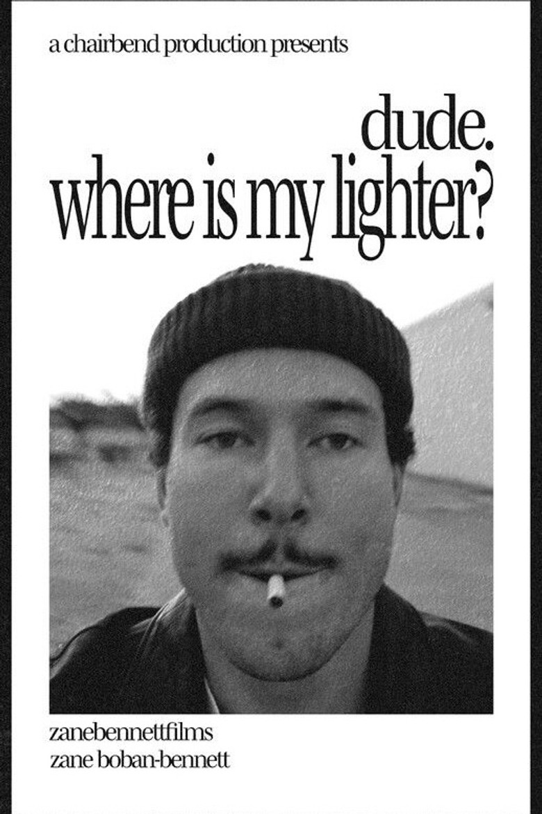 dude. where is my lighter? (2026) poster