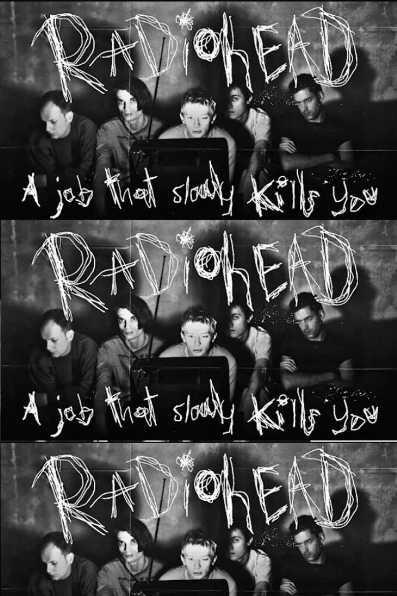 RADIOHEAD: A Job That Slowly Kills You