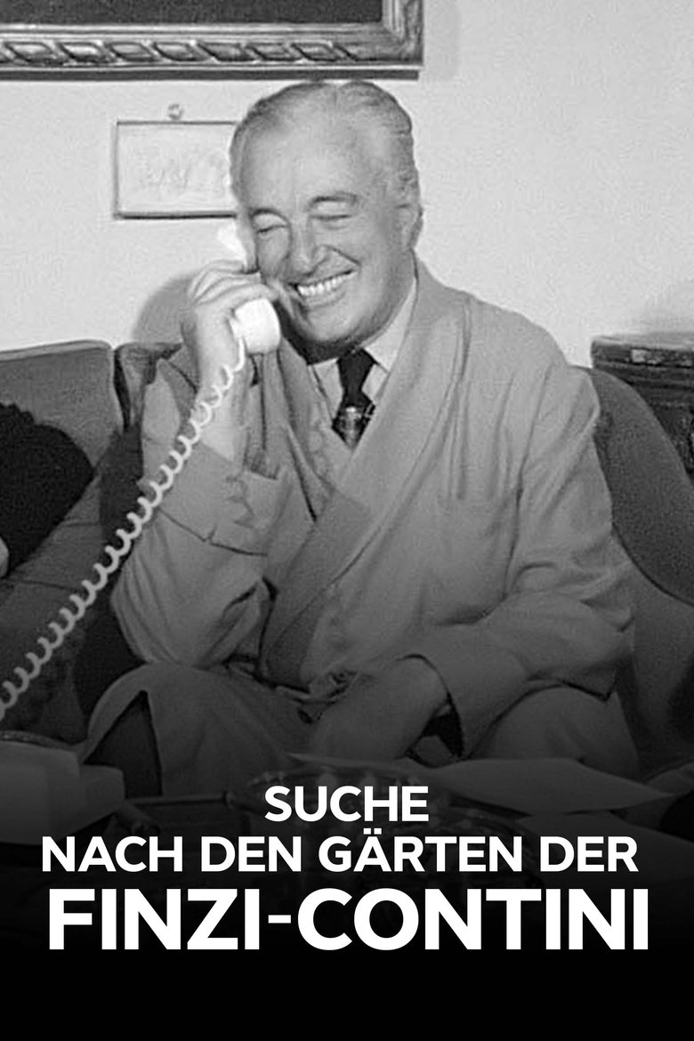 Auf der Suche nach den Gärten der Finzi-Contini poster