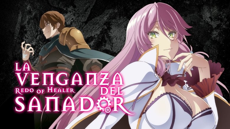Redo of Healer (2021)