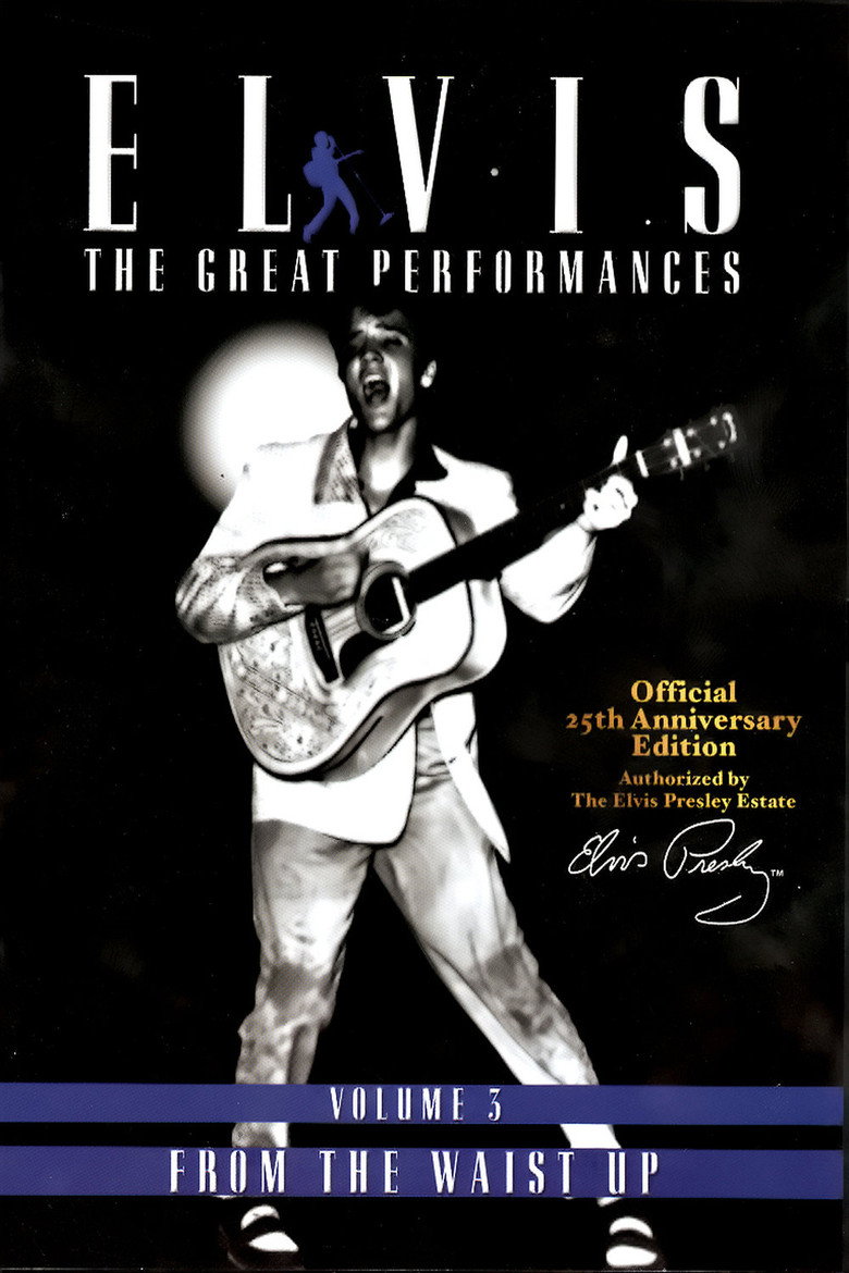 Affiche de ELVIS THE GREAT PERFORMANCES VOL. 3 FROM THE WAIST UP