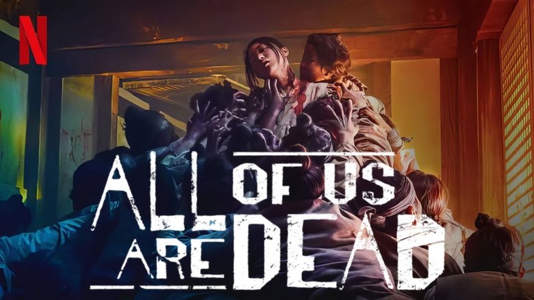 All of Us Are Dead (2022)