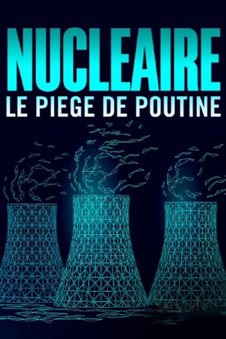 Die Nuklearfalle - Putins Deals mit dem Westen main poster