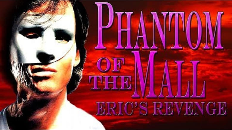 Phantom of the Mall: Eric's Revenge movie poster