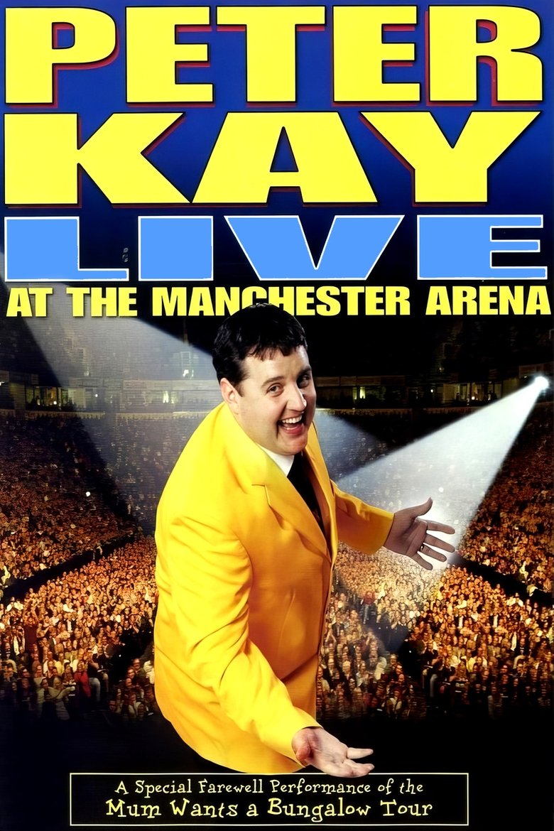 Peter Kay: Live at the Manchester Arena main poster