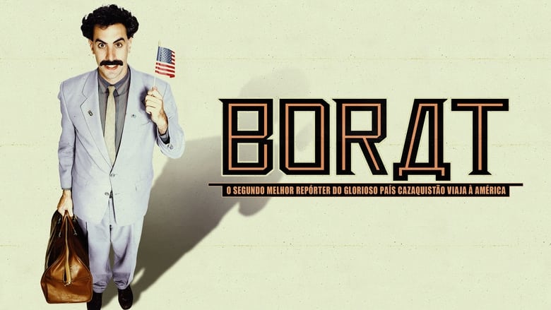 Borat: Cultural Learnings of America for Make Benefit Glorious Nation of Kazakhstan (2006)