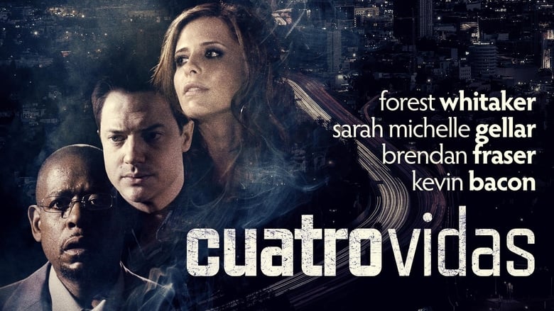 Cuatro vidas (2007)