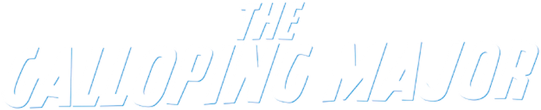 The Galloping Major