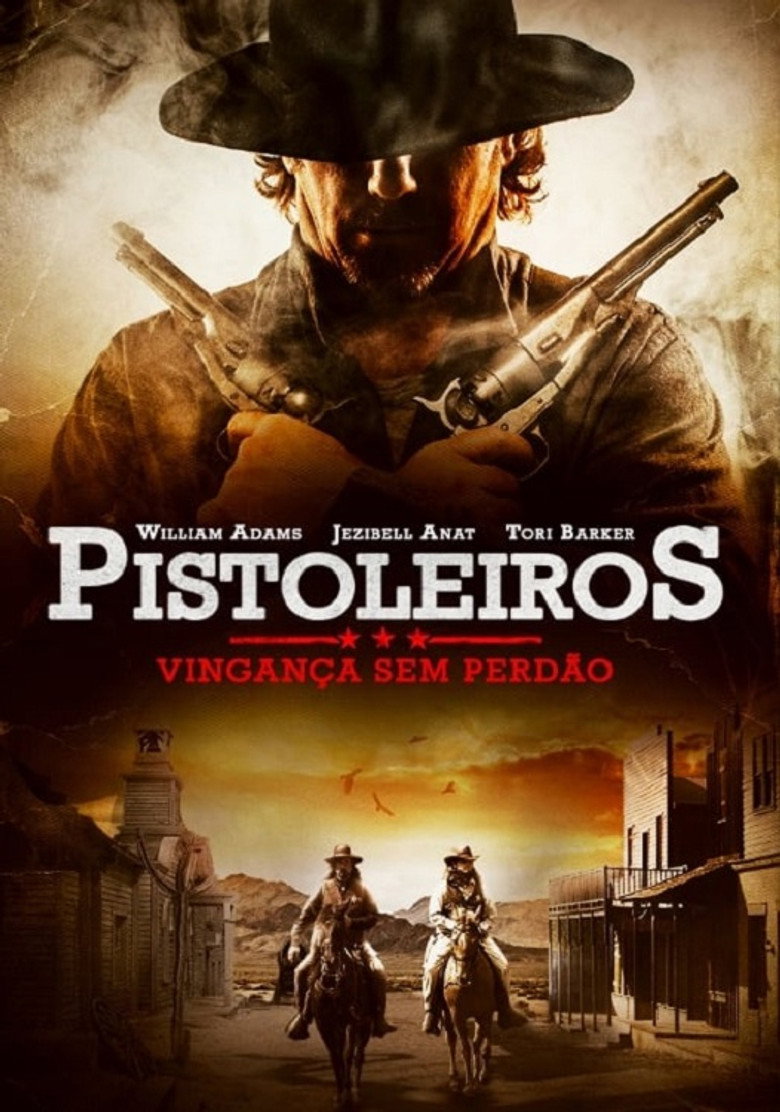 Pistoleiros: Vingança Sem Perdão