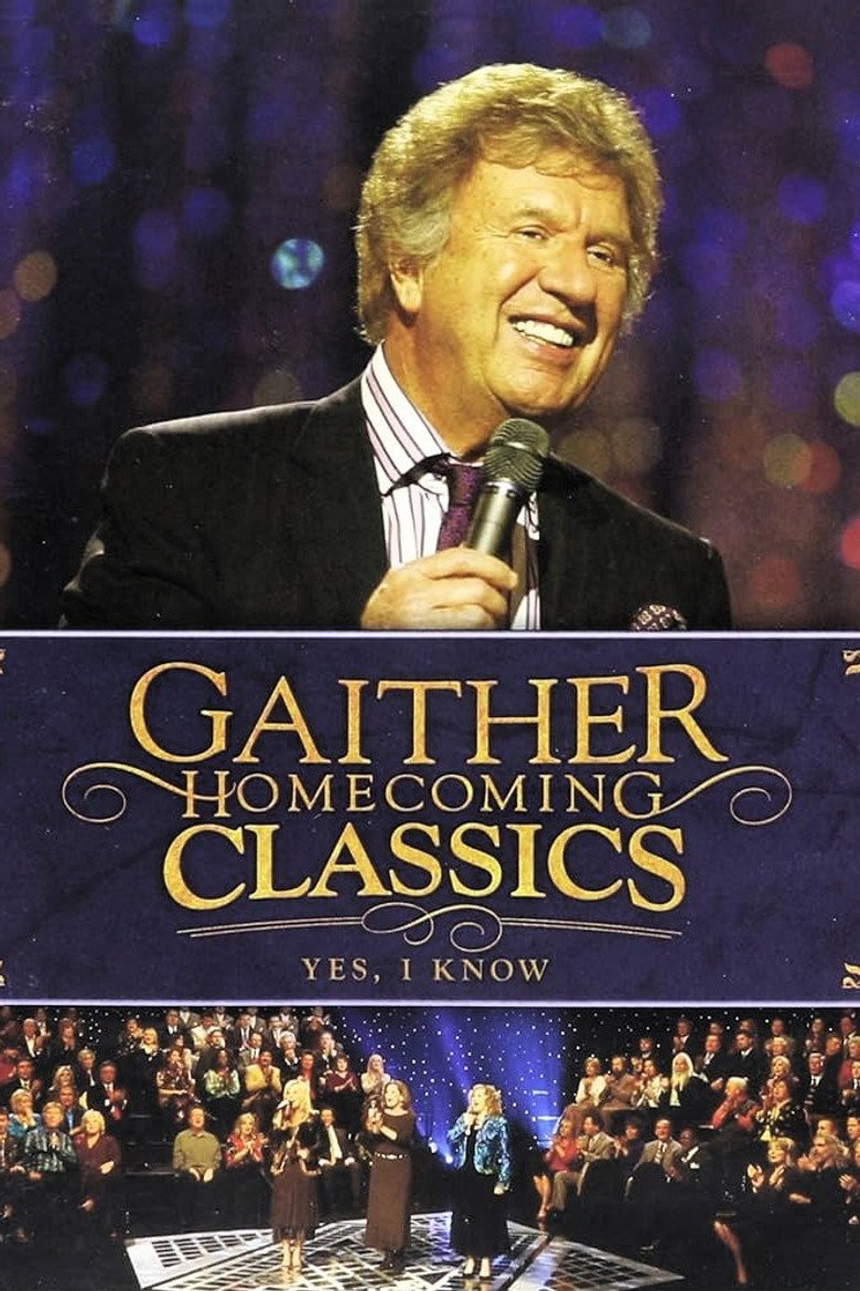 Gaither Homecoming Classics Yes, I Know background