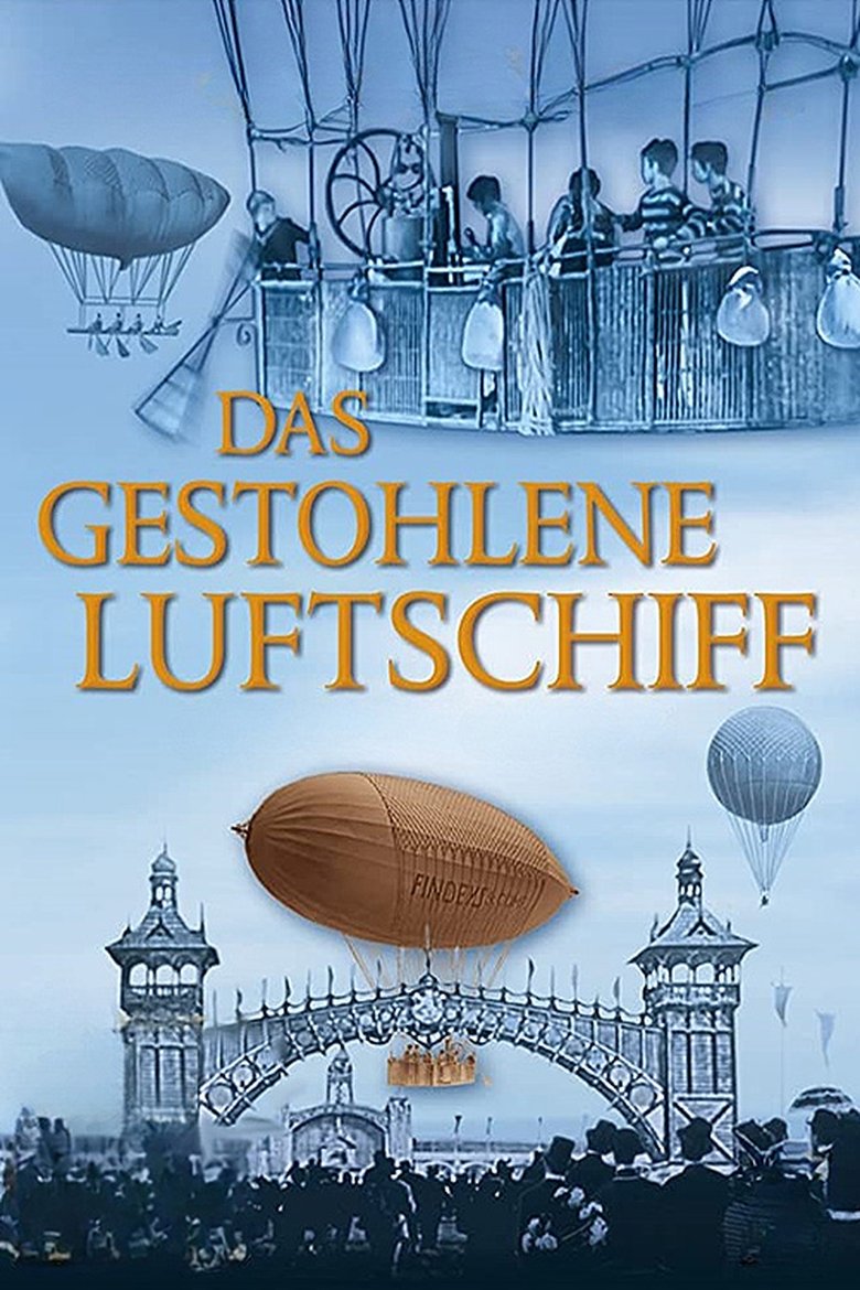 Das gestohlene Luftschiff poster