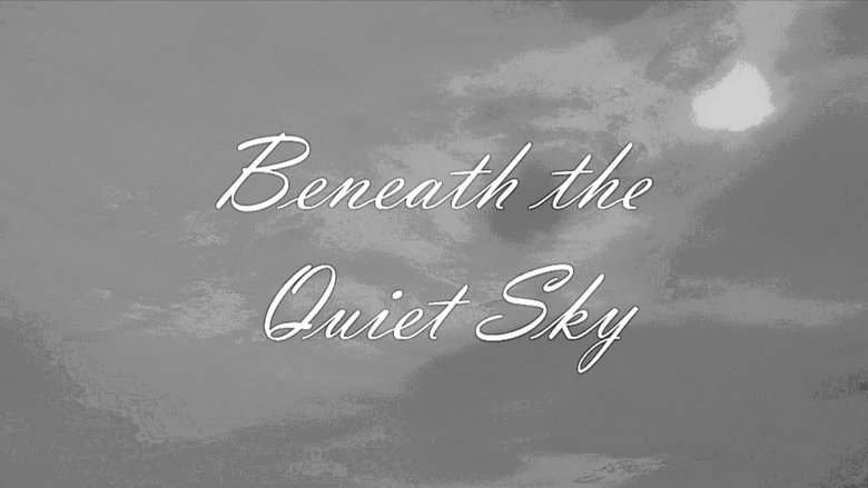 Beneath the Quiet Sky main backdrop