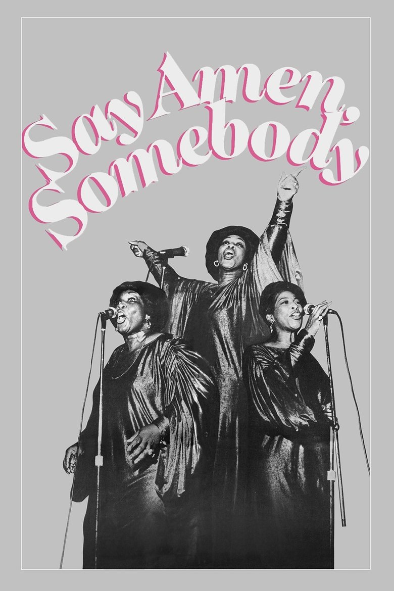 Say Amen, Somebody main poster