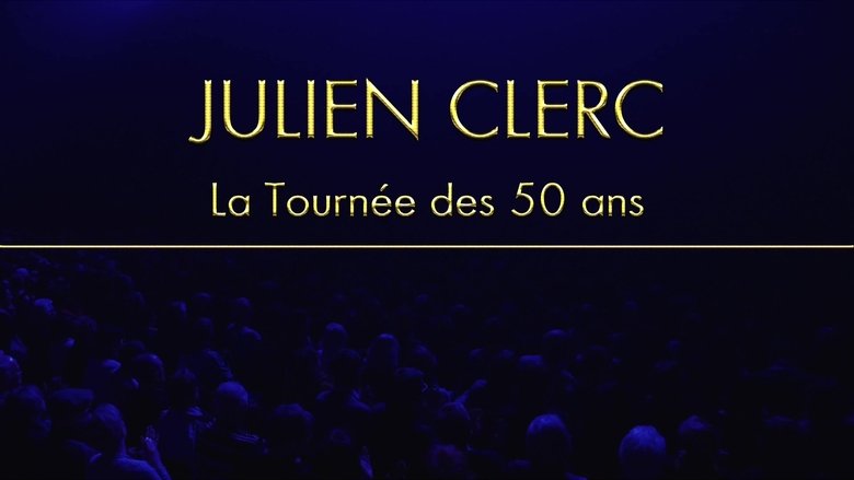 Julien Clerc – La tournée des 50 ans (2020)